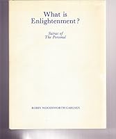 What Is Enlightenment?: Sutras Of The Personal B000XXF9OG Book Cover