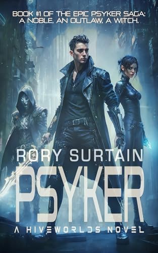 Psyker (The Psyker Saga Book 1)