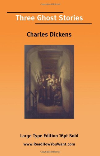 Three Ghost Stories (EasyRead Large Bold Edition) 1425082815 Book Cover