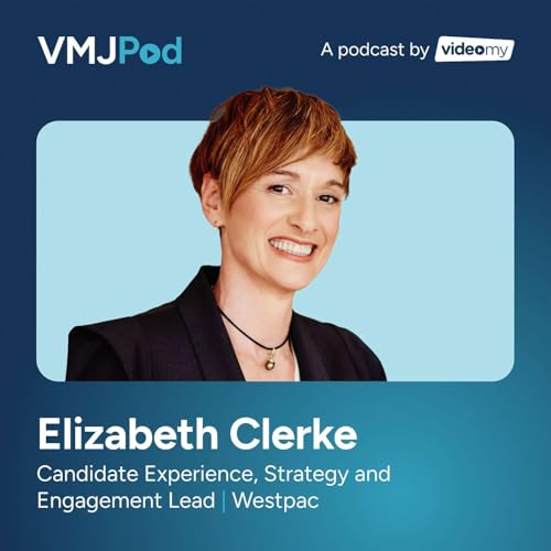 79 [EB Series] How to Make Recruitment Marketing Stick | Elizabeth Clerke from Westpac