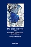  Du bleu en tête