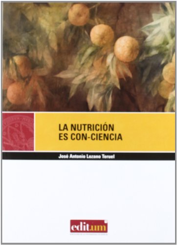 La Nutrición Es Con-Ciencia: 2