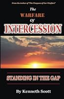 The Warfare of Intercession 1523307366 Book Cover
