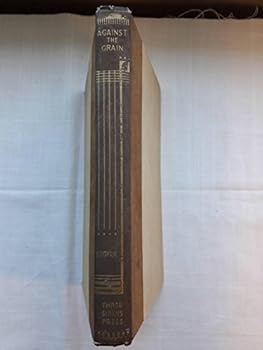 Against the Grain (A Rebours) / by J. K. Huysmans ; with an Introduction by Havelock Ellis ; Illustrated by Arthur Zaidenberg