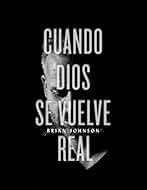 Cuando Dios Se Vuelve Real