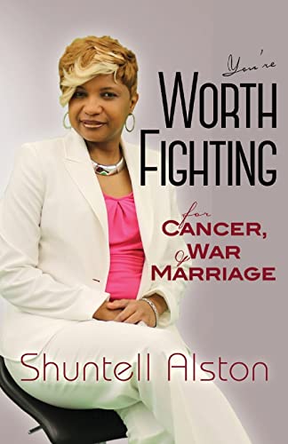 You're worth fighting for: Cancer, war and Marriage