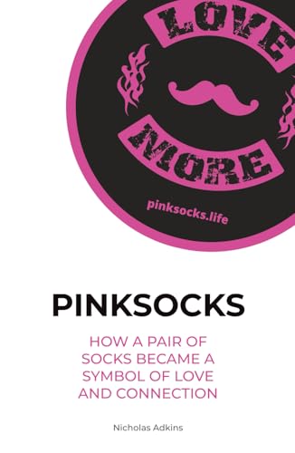 PINKSOCKS: How a Pair of Socks Became a Symbol of