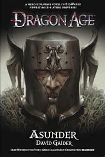 Dragon Age - Asunder: 3 (Dragon Age 3)