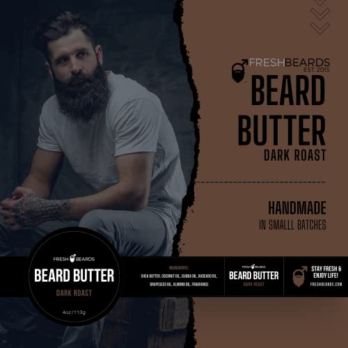 Fresh Beards Dark Roast Beard Butter - Fresh Brew Coffee Bean And Sweet Cream Fragrance - Scented Mens Beard And Mustache Conditioner - Soothing Anti-Itch Moisturizer For Healthy Beard Growth #TOP2