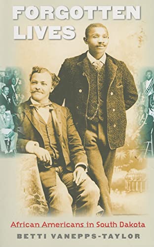 Forgotten Lives: African Americans in South Dakota