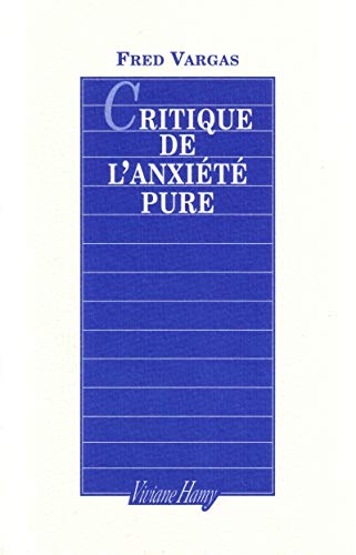 Télécharger Critique de l'anxiété pure livre En ligne