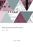  Revue des associations professionnelles