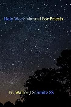 Holy Week Manual For Priests