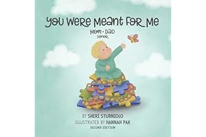 You Were Meant For Me: Mom*Dad*Donor