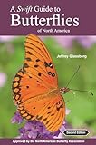A Swift Guide to Butterflies of North America: Second Edition