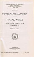 United States Coast Pilot Pacific Coast California, Oregon, and Washington Fifth (1934) Edition B01EXS8YIE Book Cover