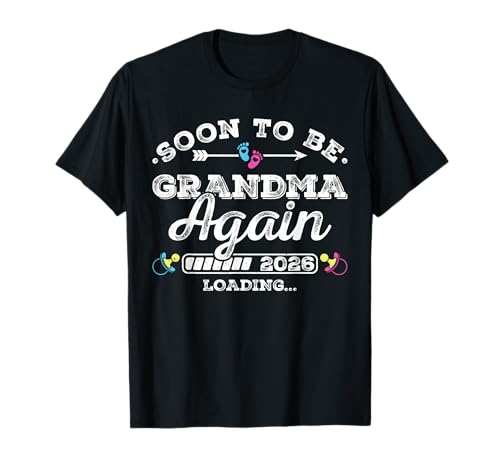 Soon to Be Grandma Again 2026 Loading Pregnancy Announcement T-Shirt