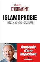 Islamophobie. Intoxication idéologique 2226441735 Book Cover