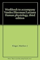Workbook To Accompany Vander/Sherman/Luciano Human Physiology, Third Edition 0070669635 Book Cover