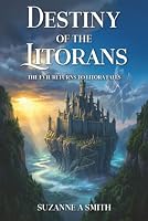 The Evil Returns to Litora Falls (Destiny of The Litorans) B0HDYX3HF9 Book Cover