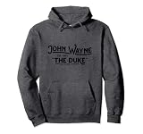 John Wayne Der Herzog Pullover Hoodie