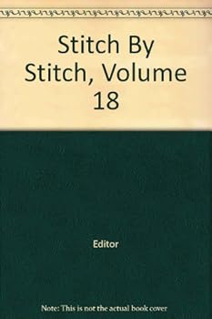 Hardcover Stitch By Stitch, Volume 18 Book