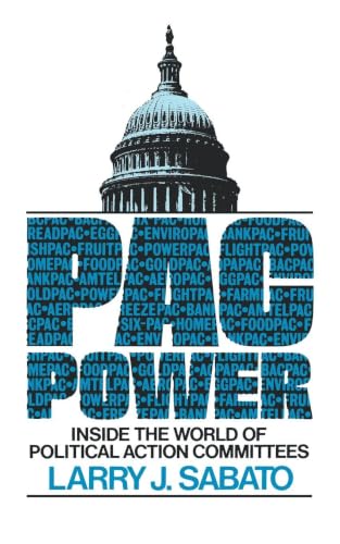 Pac Power: Inside the World of Political Action Committees