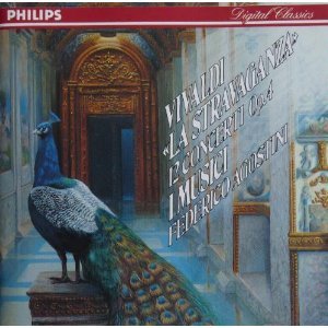 Vivaldi-la Stravaganza Op 4:12concerti-I Musici-F.Agostini- [Audio CD]