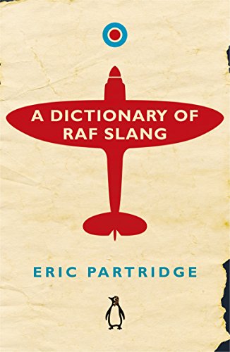 Preisvergleich Produktbild A Dictionary of RAF Slang