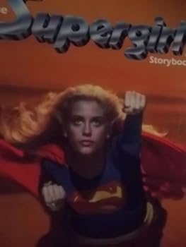 Hardcover The Supergirl storybook: Based on the motion picture Supergirl Book