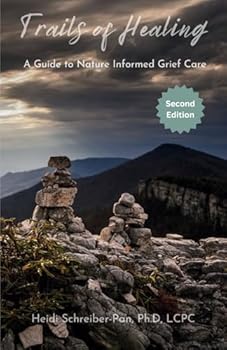 Paperback Tails of Healing: A Guide to Nature Informed Grief Care Book