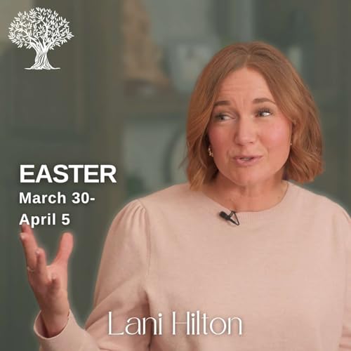 Easter | Dr. Barbara Morgan Gardner & Lani Hilton | March 30-April 5