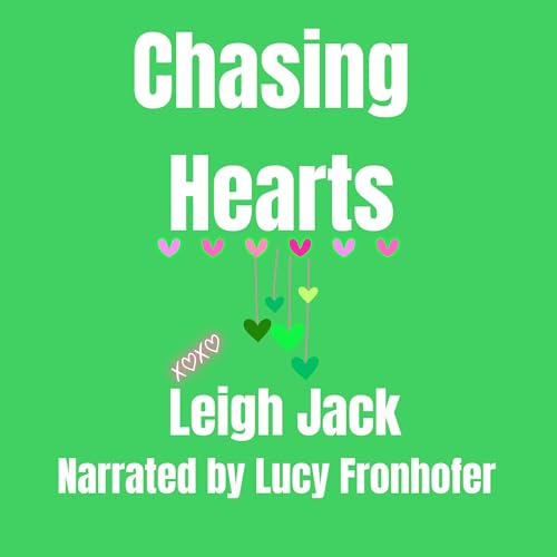 Chasing Hearts by Leigh Jack episode artwork