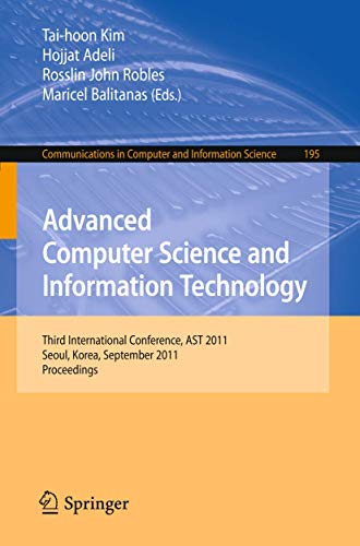 Advanced Computer Science and Information Technology: Third International Conference, AST 2011, Seoul, Korea,...