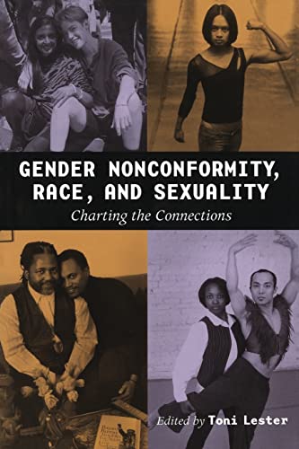 Gender Nonconformity, Race, and Sexuality: Charting the Connections