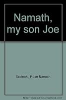 Namath, my son Joe B0006CJ9V8 Book Cover