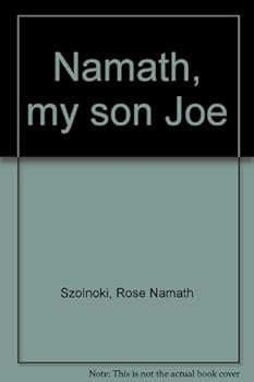 Hardcover Namath, my son Joe Book