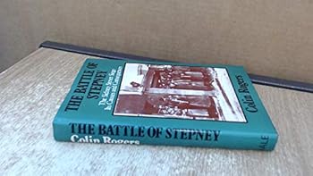 Hardcover The Battle of Stepney: The Sidney Street siege : its causes and consequences Book
