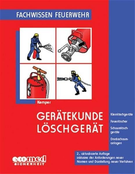 Gerätekunde/Löschgerät (Fachwissen Feuerwehr)