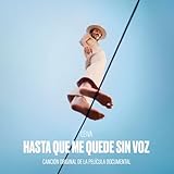 Hasta que me quede sin voz