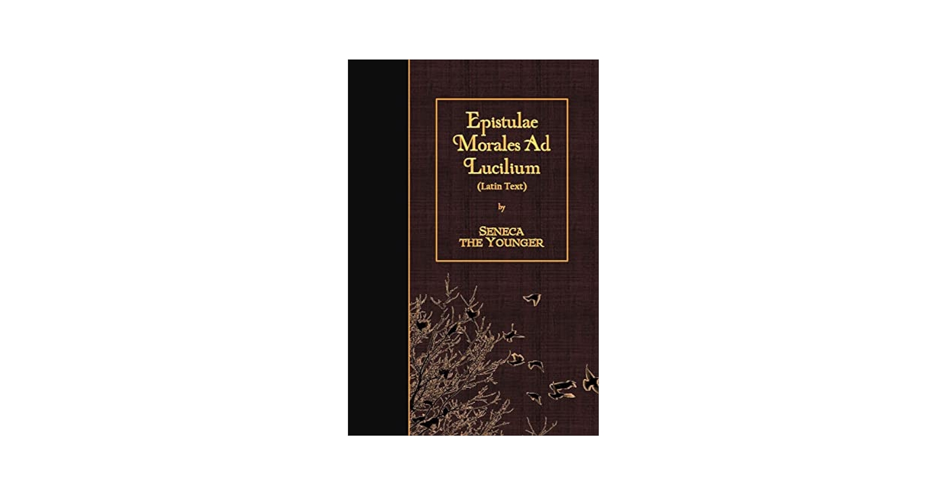 SENECA MORAL ESSAYS VOLUME Ⅰ-Ⅲ SENECA MORAL ESSAYS VOLUME Ⅰ-Ⅲ Moral Essays: Volume III by