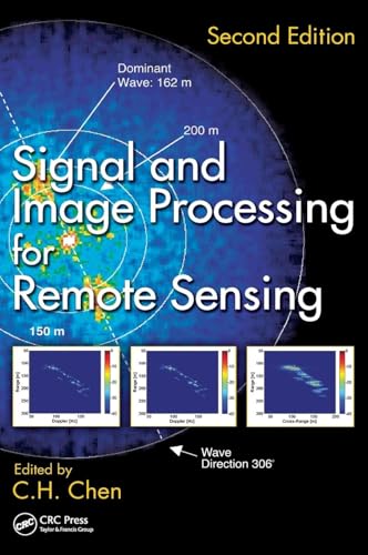 Signal and Image Processing for Remote Sensing (Signal and Image Processing of Earth Observations)