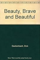 BEAUTY BRAVE + BEAUTIFUL 0395520002 Book Cover