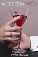 Al Filo de La Pasion 150553111X Book Cover