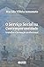 O Serviço Social na contemporaneidade: trabalho e formação profissional (Portuguese Edition) - Iamamoto, Marilda Villela
