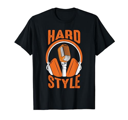 Hardstyle Harder Styles Rave Party Event Festival Dance Maglietta