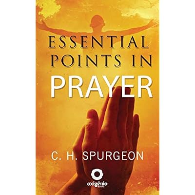 Essential Points in Prayer