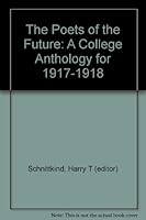 The Poets of the Future: A College Anthology for 1917-1917 B000RC0ICG Book Cover