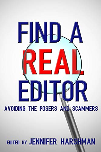 Find a Real Editor: Avoiding the Posers and Scammers