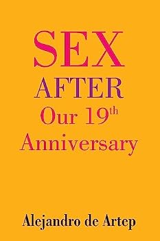 Paperback Sex After Our 19th Anniversary Book